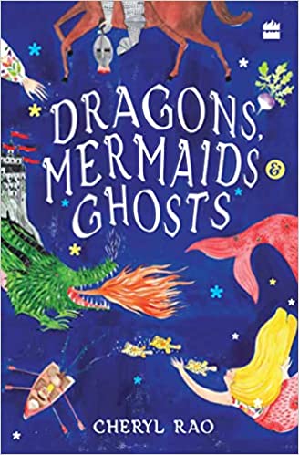 Dragons, Mermaids & Ghosts