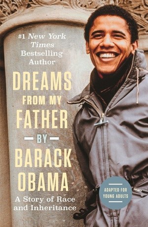 Dreams from My Father : A Story of Race and Inheritance