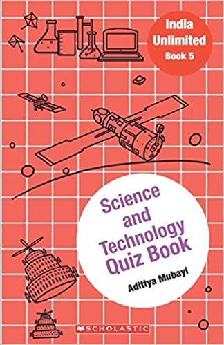 India Unlimited #5 Science and Technology Quiz Book