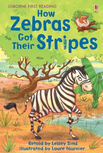 Usborne First Reading : How Zebras Got Their Stripes