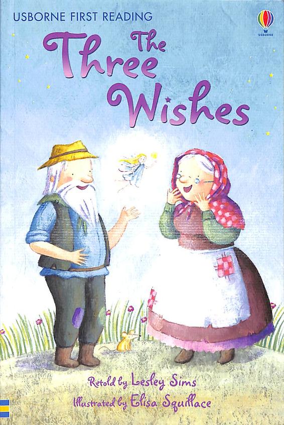 Usborne First Reading : The Three Wishes