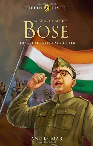 Subhas Chandra Bose (Puffin Lives)