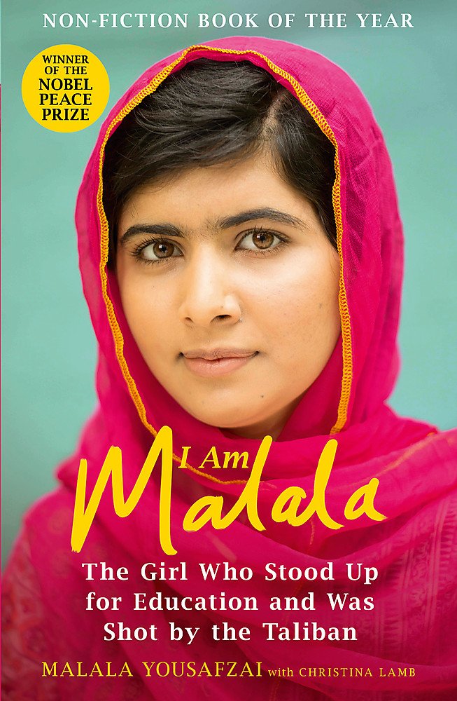 I Am Malala: The Girl Who Stood Up for Education and Was Shot by the Taliban