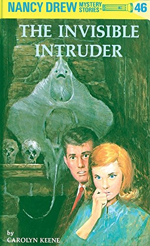 Nancy Drew : The Invisible Intruder