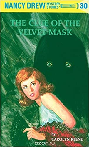 Nancy Drew : The Mystery Clue Of The Velvet Mask