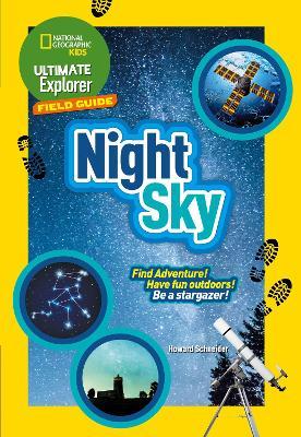 Ultimate Explorer Field Guide : Night Sky