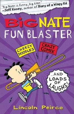 Big Nate : Fun Blaster