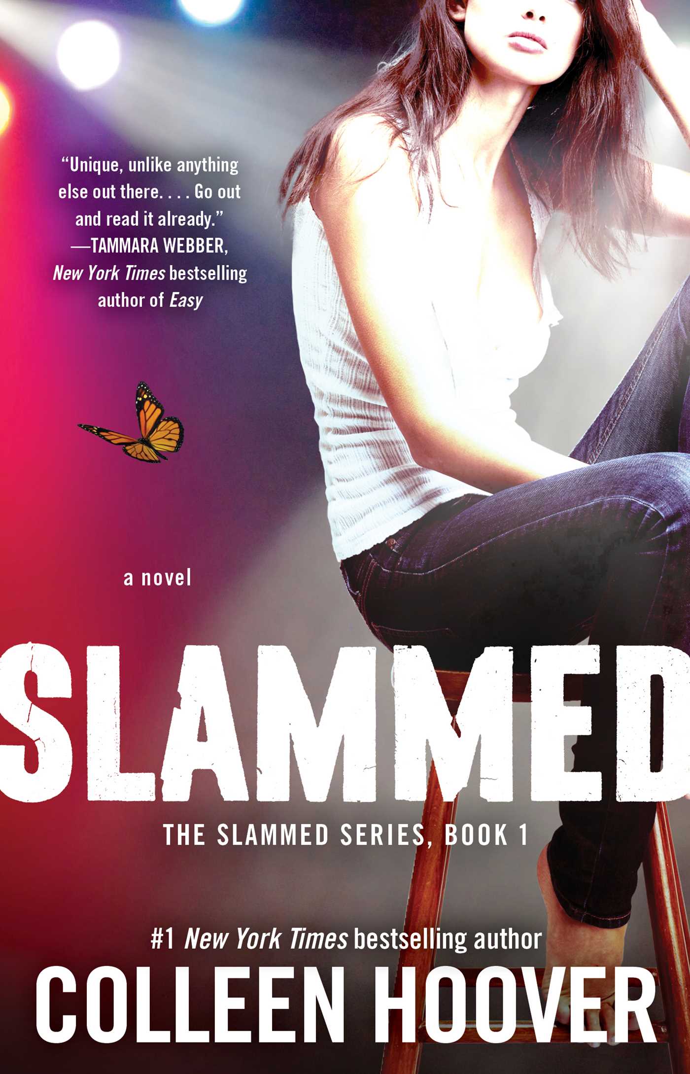 Slammed: A Novel (Slammed, Book 1)
