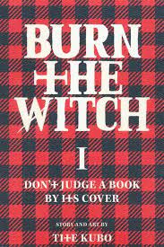 BURN THE WITCH, VOL. 1