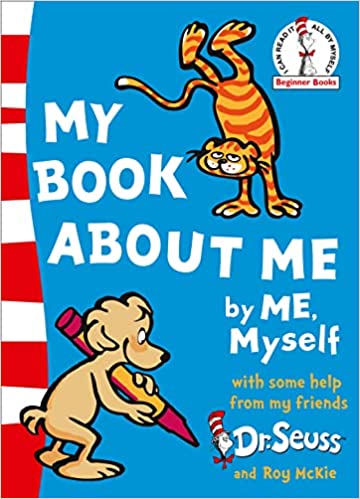 My Book About Me by Me Myself