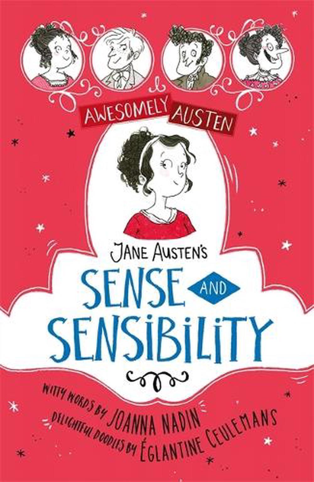 Awesomely Austen : Jane Austen's Sense and Sensibility