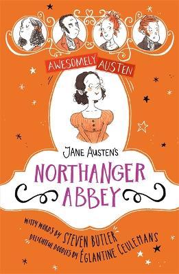 Awesomely Austen : Jane Austen's Northanger Abbey
