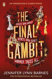 The Final Gambit : (a Inheritance Games Novel) #3