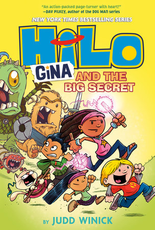 Hilo Book 8 : Gina and the Big Secret