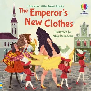 The Emperor's New Clothes (Usborne Little Board Books)