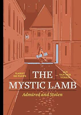 The Mystic Lamb: Admired and Stolen