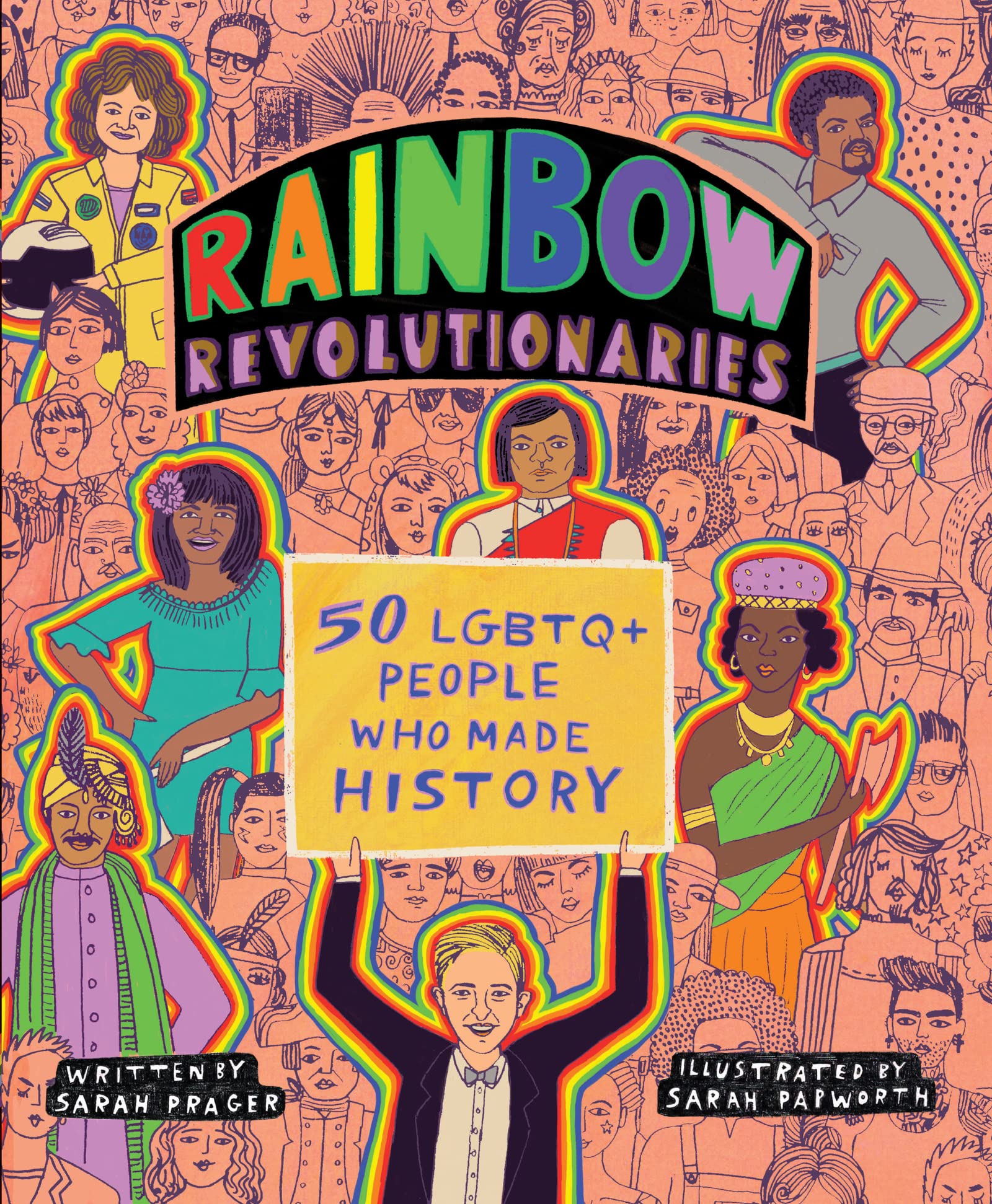 Rainbow Revolutionaries: 50 LGBTQ+ People Who Made History