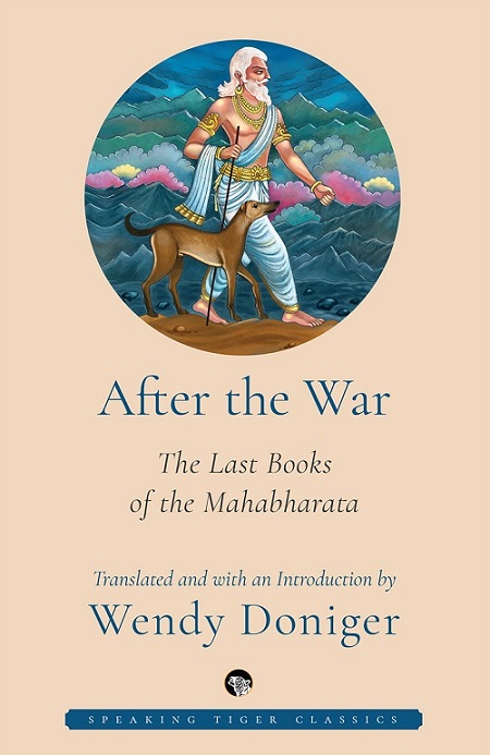 After The War : The Last Books of The Mahabharata