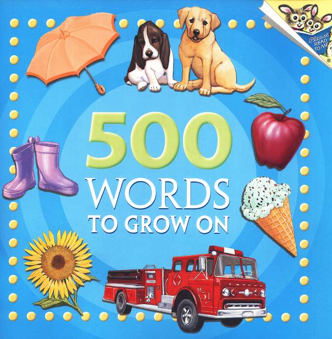 500 Words to Grow On