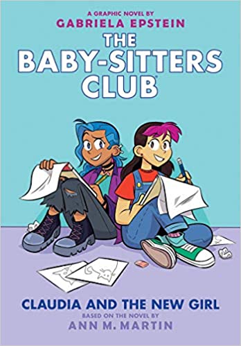 Claudia and the New Girl (The Baby-sitters Club Graphic Novel #9)