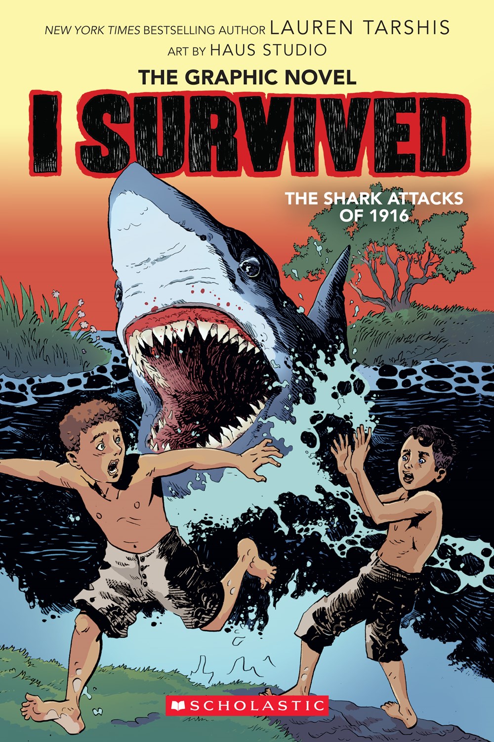 The Shark Attacks of 1916 (The Graphic Novel : I Survived)