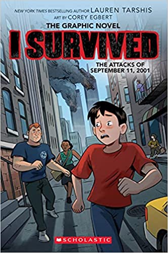 The Attacks of September 11, 2001 (The Graphic Novel : I Survived)