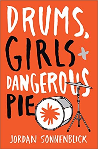 Drums Girls and Dangerous Pie