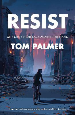 Resist! One Girl's Fight Back Against the Nazis