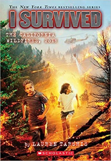 I Survived : The California Wildfires, 2018