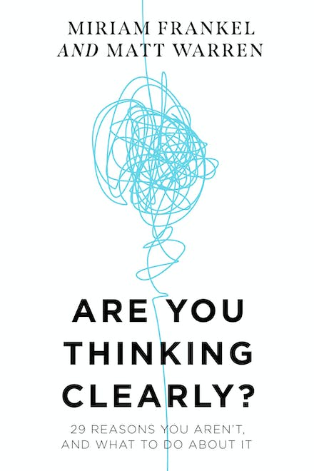Are You Thinking Clearly?