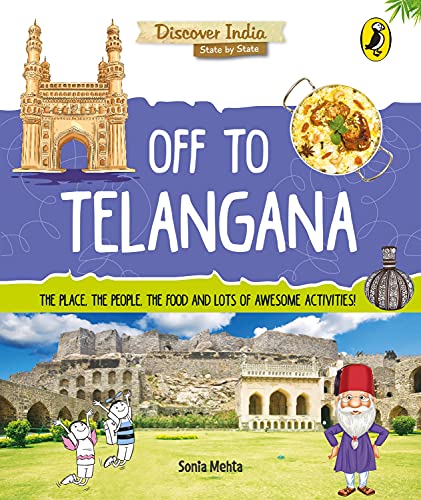 Discover India: Off to Telangana