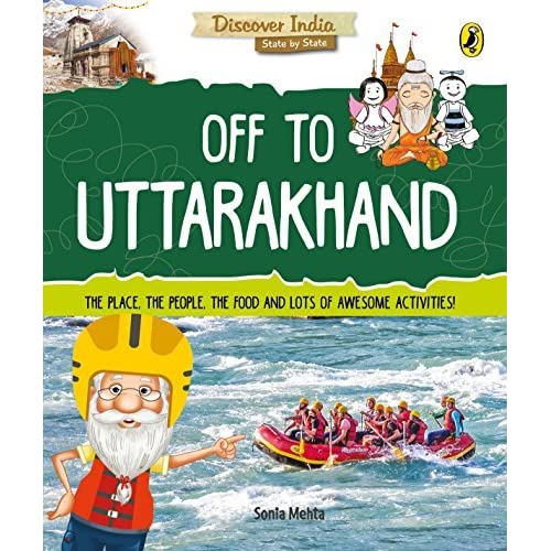 Discover India: Off to Uttarakhand