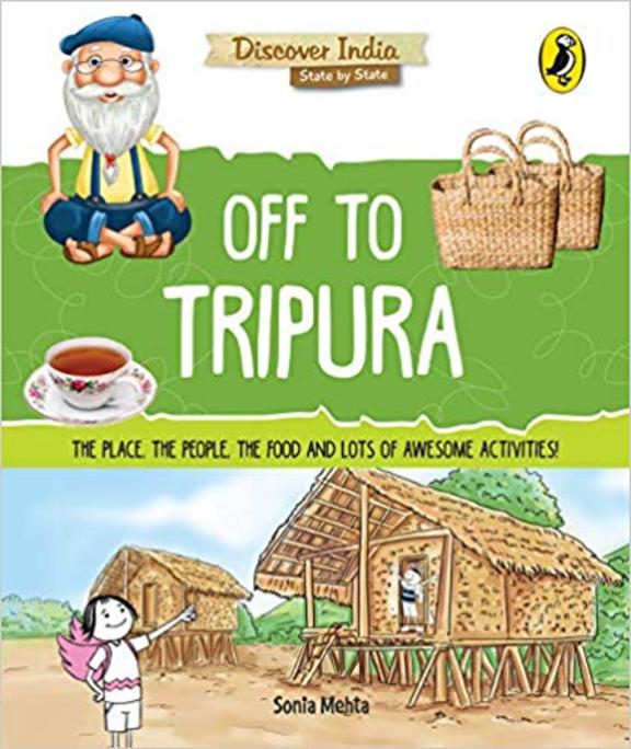 Discover India: Off to Tripura