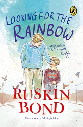 Looking for the Rainbow: My Years with Daddy