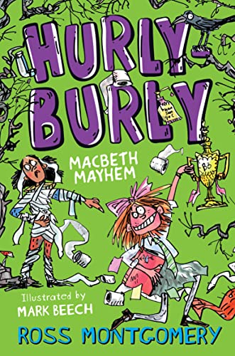 Hurly Burly: Macbeth Mayhem