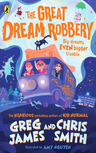 The Great Dream Robbery : Big Dreams. Even Bigger Trouble
