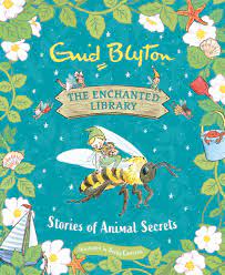 THE ENCHANTED LIBRARY: STORIES OF ANIMAL SECRETS