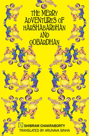 The Merry Adventures of Harshabardhan and Gobardhan