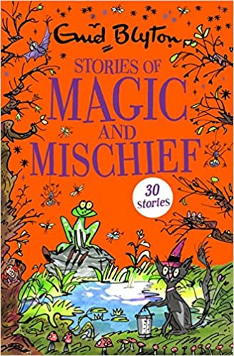 Stories of Magic and Mischief 30 stories