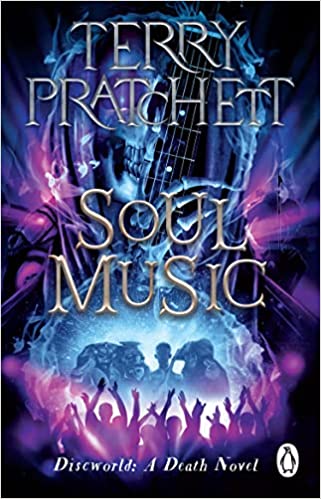 Soul Music : Discworld: A Death Novel