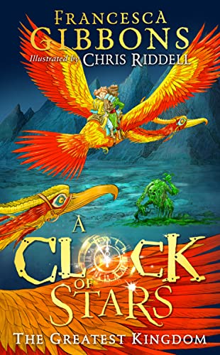 A Clock of Stars : The Greatest Kingdom