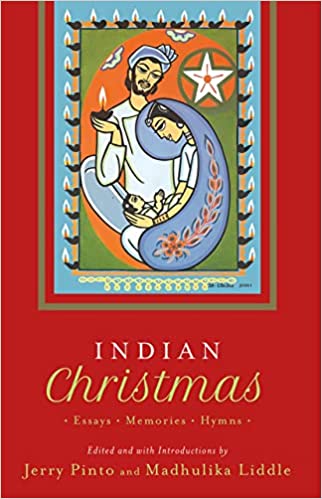 Indian Christmas: Essays, Memories, Hymns