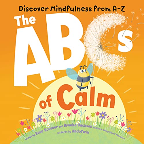 The ABCs of Calm: Discover Mindfulness from A-Z