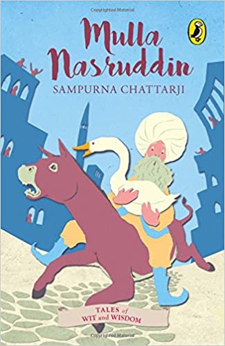 Mullah Nasruddin (Tales of Wit and Wisdom)