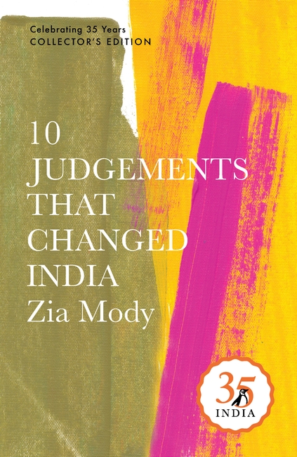 Celebrating 35 Years Collectors Edition: 10 Judgements that Changed India