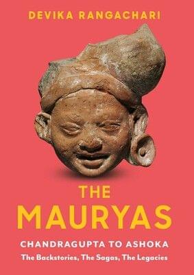 The Mauryas Chandragupta to Ashoka