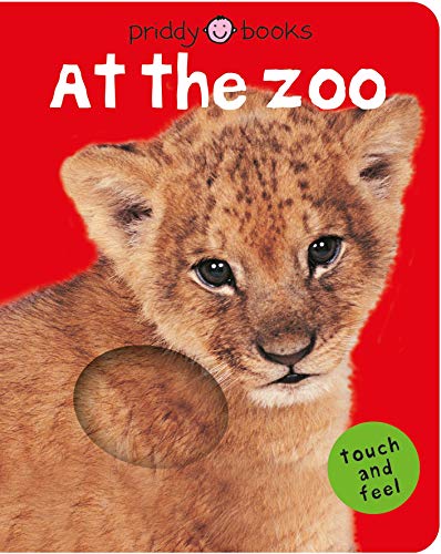 Touch & Feel : At the Zoo