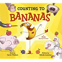 Counting to Bananas: A Mostly Rhyming Fruit Book