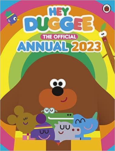 Hey Duggee: The Official Annual 2023