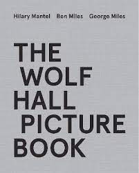 The Wolf Hall Picture Book